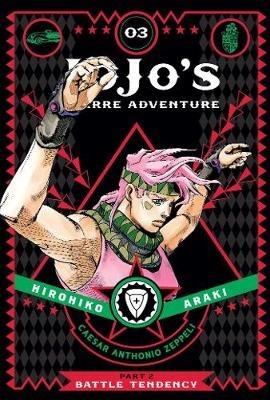 JoJo's Bizarre Adventure: Part 2--Battle Tendency, Vol. 3 - Hirohiko Araki - cover