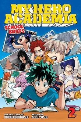 My Hero Academia: School Briefs, Vol. 2: Training Camp - Anri Yoshi - cover