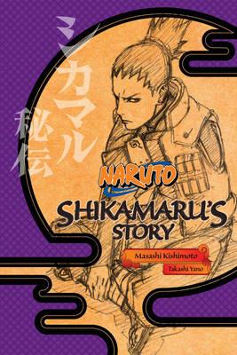 Naruto: Shikamaru's Story--A Cloud Drifting in the Silent Dark - Takashi Yano - cover