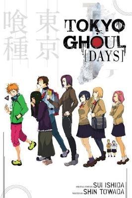 Tokyo Ghoul: Days: Days - Shin Towada - cover