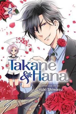 Takane & Hana, Vol. 2 - Yuki Shiwasu - cover