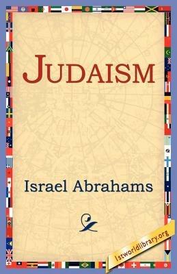 Judaism - Israel Abrahams - cover