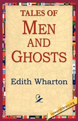 Tales of Men and Ghosts - Edith Wharton - cover