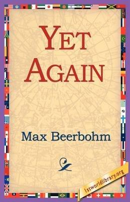 Yet Again - Max Beerbohm - cover