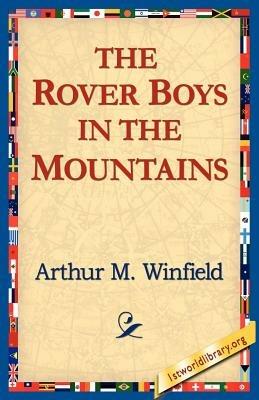 The Rover Boys in the Mountains - Arthur M Winfield - cover