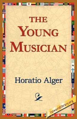 The Young Musician - Horatio Alger - cover