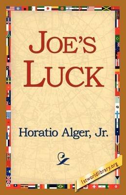 Joe's Luck - Horatio Alger - cover