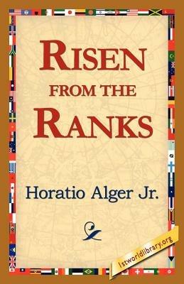 Risen from the Ranks - Horatio Alger - cover
