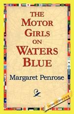 The Motor Girls on Waters Blue