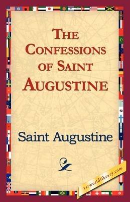 The Confessions of Saint Augustine - Saint Augustine of Hippo - cover