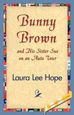 Bunny Brown and His Sister Sue on an Auto Tour