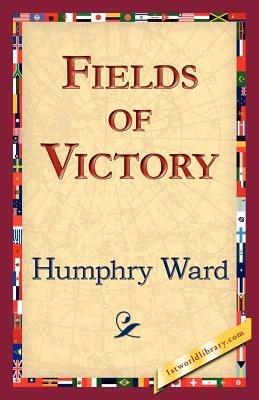 Fields of Victory - Humphry Ward - cover