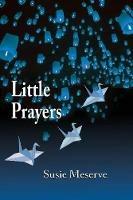 Little Prayers - Susie Meserve - cover