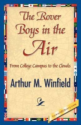 The Rover Boys in the Air - Arthur M Winfield - cover