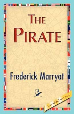 The Pirate - Marryat Frederick Marryat,Frederick Marryat - cover