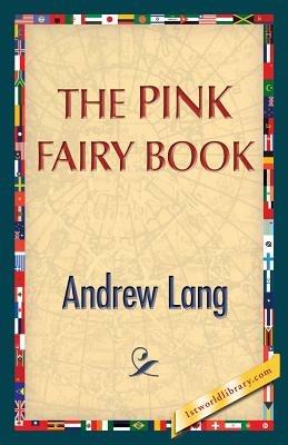 The Pink Fairy Book - Andrew Lang - cover