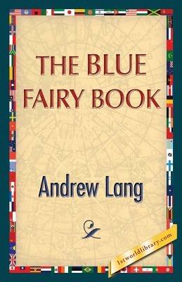 The Blue Fairy Book - Andrew Lang - cover