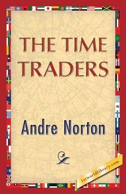 The Time Traders - Andre Norton - cover