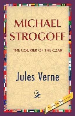 Michael Strogoff - Jules Verne - cover