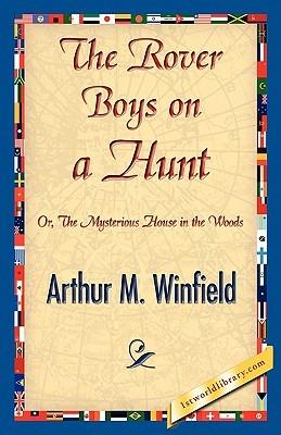 The Rover Boys on a Hunt - Arthur M Winfield - cover