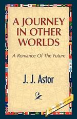 A Journey in Other Worlds