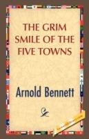 The Grim Smile of the Five Towns