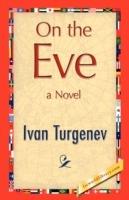 On the Eve - Ivan Sergeevich Turgenev - cover