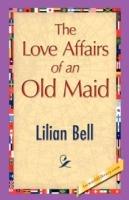 The Love Affairs of an Old Maid