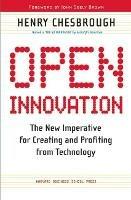 Open Innovation: The New Imperative for Creating and Profiting from Technology