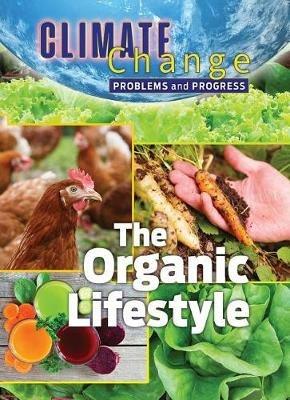 The Organic Lifestyle: Problems and Progress - James Shoals - cover