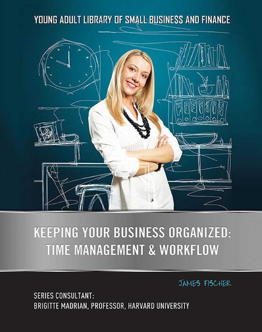 Keeping Your Business Organized - James Fischer - ebook