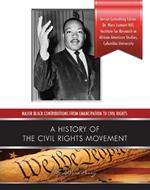 A History of the Civil Rights Movement