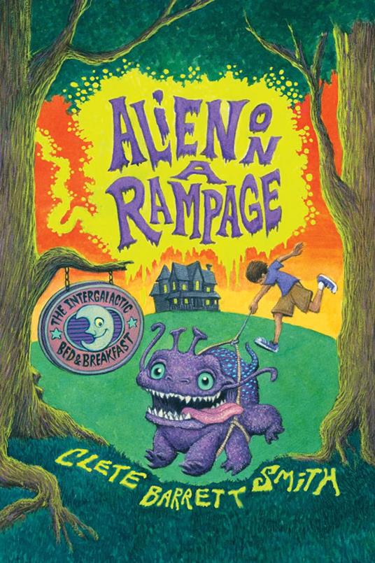 Alien on a Rampage - Clete Barrett Smith - ebook
