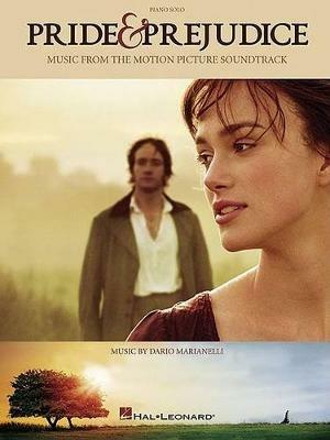 Pride & Prejudice: Music from the Motion Picture Soundtrack: Piano Solo - Hal Leonard Publishing Corporation - cover