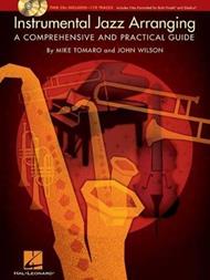 Instrumental Jazz Arranging: A Comprehensive and Practical Guide