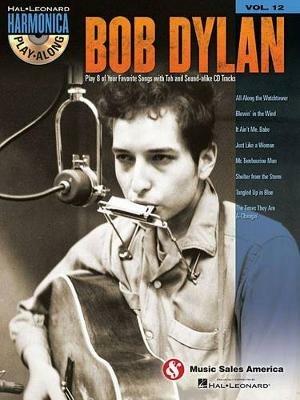 Harmonica Play-Along Volume 12: Bob Dylan (Book/Online Audio) - cover