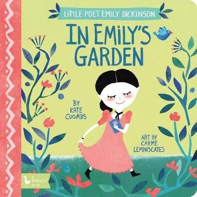 In Emily's Garden: Little Poet Emily Dickinson - Kate Coombs,Carme Lemniscates - cover