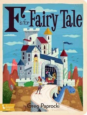 F is for Fairy Tales - Greg Paprocki - cover