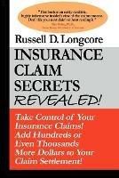 Insurance Claim Secrets Revealed!