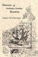 Origins of Barbadian Families: Barrow