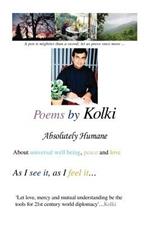 Poems by Kolki: Absolutely Humane