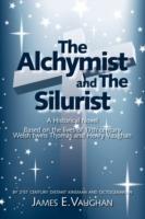 The Alchymist and the Silurist: A Historical Novel