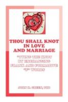 Thou Shall Knot in Love and Marriage: Tying the Knot by Exchanging Frank and Formative F Words