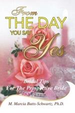 From the Day You Say Yes: Bridal Tips for the Prospective Bride