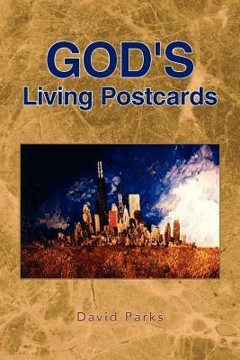God's Living Postcards - David Parks - cover