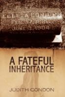 A Fateful Inheritance