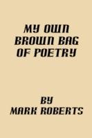 My Own Brown Bag of Poetry