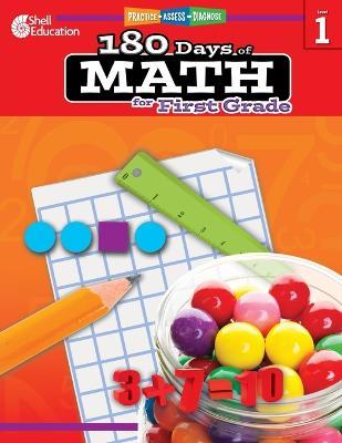 180 Days of Math for First Grade: Practice, Assess, Diagnose - Jodene Smith - cover
