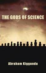 The Gods Of Science