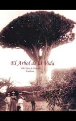 El Arbol De La Vida: 200 Anos De Historia